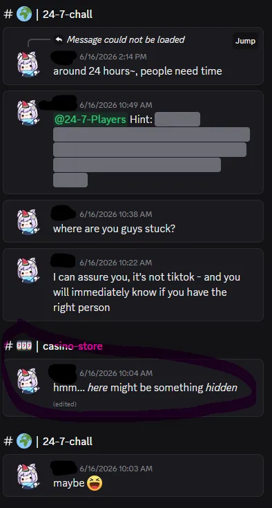 Discord search results for 16 June 2026: the message 'hmm... here might be something hidden' at 10:04 in a #casino-store channel, circled, surrounded by challenge chatter from the same morning including 'where are you guys stuck?' and 'I can assure you, it's not tiktok'