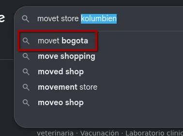 Google autocomplete for movet store: the first suggestion, movet bogota, in a red box
