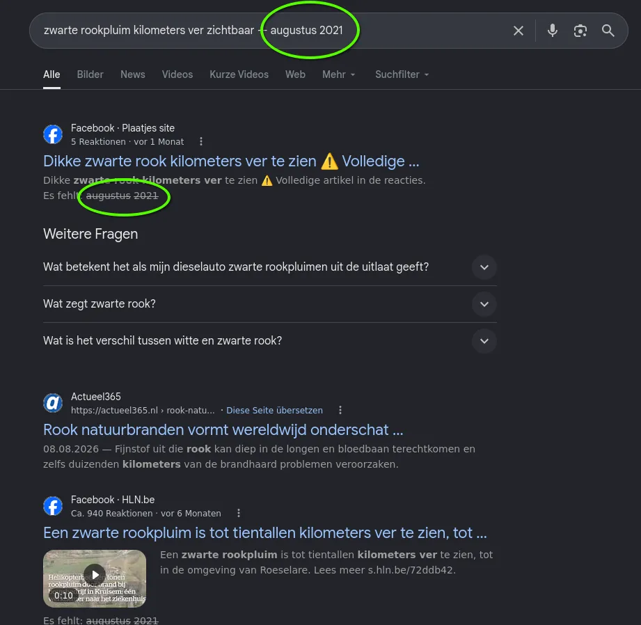 Google results for zwarte rookpluim kilometers ver zichtbaar augustus 2021: the top hits are a Facebook post and an article from 2026, and under each Google notes that augustus 2021 is missing from the match, with the words struck through